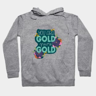 You are Gold Hoodie